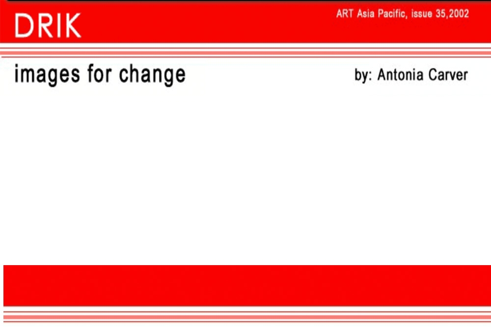 ART Asia Pacific : Drik images for change, by Antonia Carver
